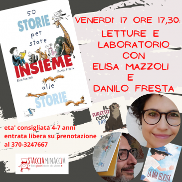 50 storie per stare insieme alle storie- ELISA MAZZOLI e DANILO FRESTA