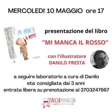 “MI MANCA IL ROSSO” presentazione più laboratorio con DANILO FRESA